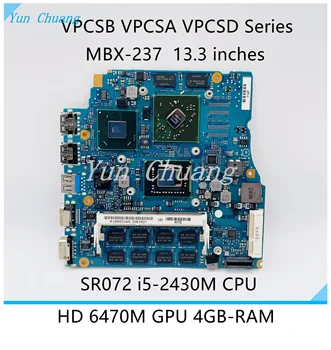 A1846536A A1846534A Для SONY Серии VPCSB VPCSD VPCSA 13,3 дюйма MBX-237 Материнская плата ноутбука i5-2430M CPU HD 6470M GPU 4 ГБ оперативной памяти